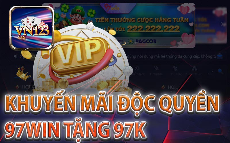Khuyến mãi độc quyền 97WIN tặng 97K từ nhà cái